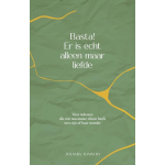 Basta! Er is echt alleen maar liefde - Jolanda Tijmstra