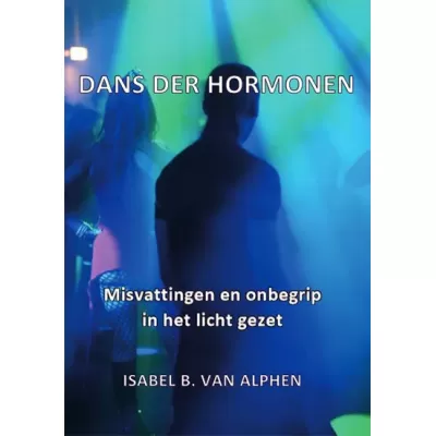 Dans der Hormonen - Isabel van Alphen