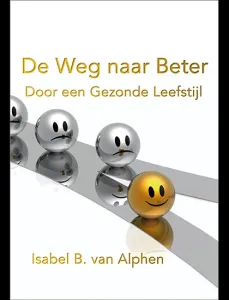 De weg naar beter - Isabel van Alphen