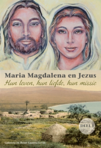 Maria Magdalena en Jezus deel 1 - hun leven, hun liefde, hun missie