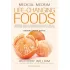 Medical Medium Life Changing Foods - NL editie