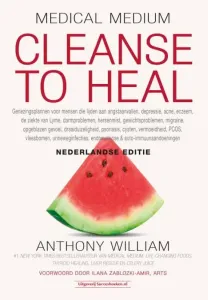 Cleanse to heal - Medical Medium