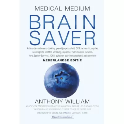 Medical Medium Brain Saver - Nederlandse editie Medical Medium Brain Saver - Nederlandse editie