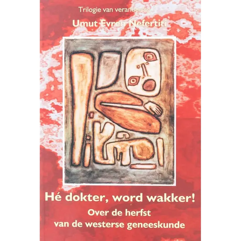 He dokter word wakker! - Umut Evren Efretiti