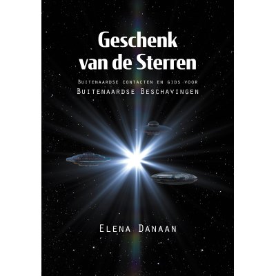 Geschenk van de sterren - Elena Danaan Geschenk van de sterren - Elena Danaan
